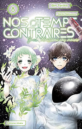jaquette livre Nos temps contraires - Je ne te laisserai pas mourir - Tome 8
