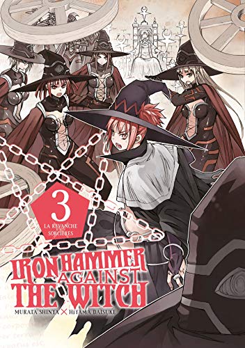 jaquette livre Iron Hammer Against The Witch - Tome 3