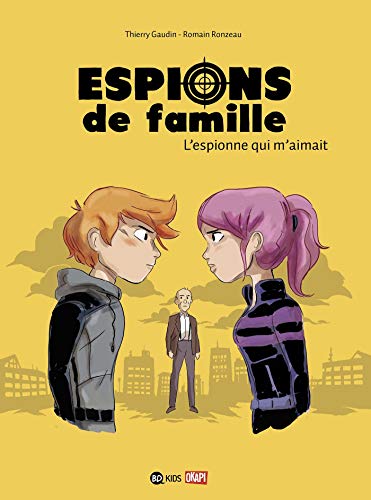 jaquette livre Espions De Famille Tome 5 - L'espionne Qui M'aimait
