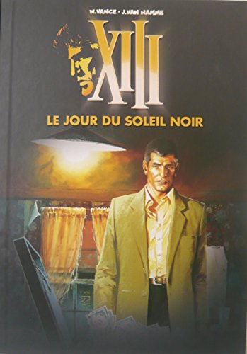 jaquette livre Xiii Tome 1 - Le Jour Du Soleil Noir