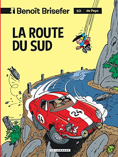 jaquette livre Benoît Brisefer Tome 10 - La Route Du Sud