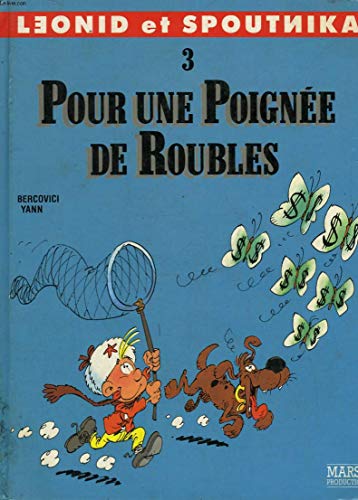 jaquette livre Léonid Et Spoutnika Tome 3 - Pour Une Poignée De Roubles