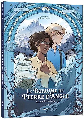 jaquette livre Le Royaume De Pierre D'angle Tome 1 - L'art Du Naufrage