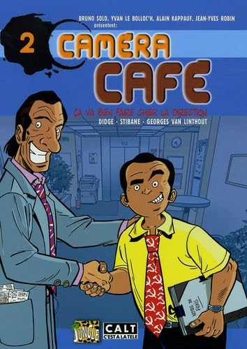 jaquette livre Caméra Café Tome 2 - Ca Va Bien Faire Chier La Direction