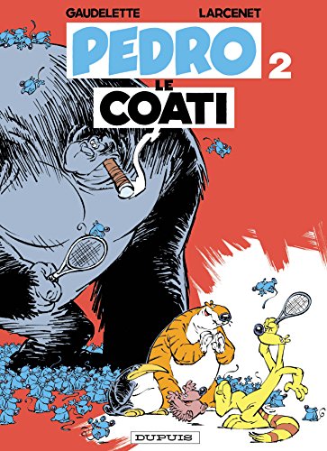 jaquette livre Pedro Le Coati - Tome 2