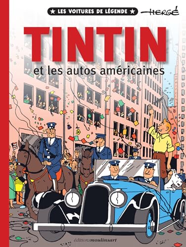 jaquette livre Tintin Et Les Autos Américaines - Les Voitures De Légende