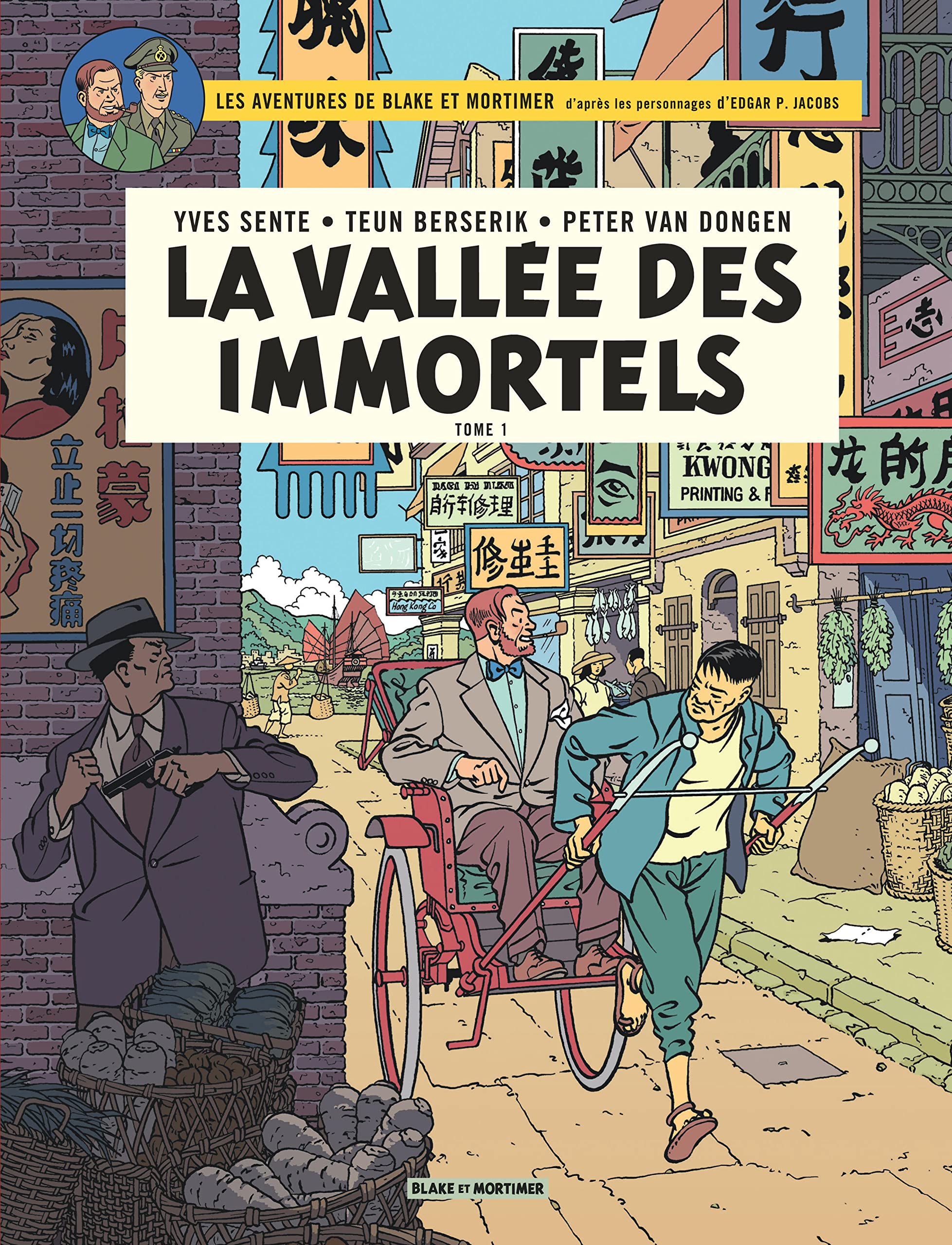 jaquette livre Blake & Mortimer - tome 25 - Vallée des Immortels (La) - Tome 1 - Menace sur Hong Kong