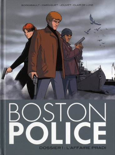jaquette livre Boston Police Tome 1 - L'affaire Pradi