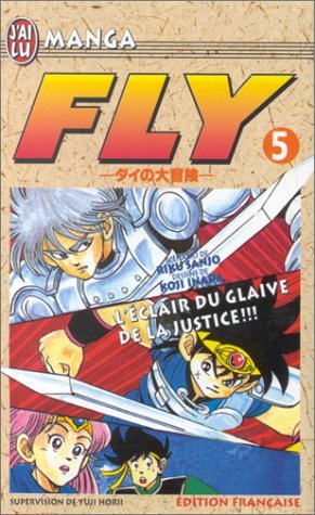 jaquette livre Fly - Tome 5 : L'éclair du glaive de la justice