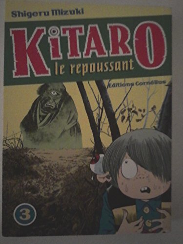 jaquette livre Kitaro le repoussant - Tome 3