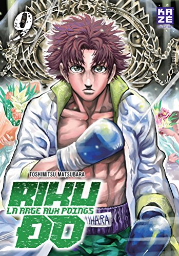 jaquette livre Riku-Do - La rage aux poings - Tome 9