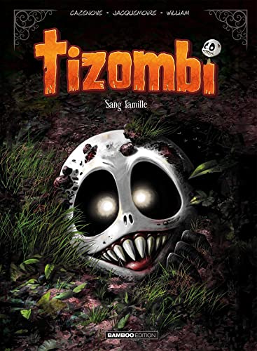 jaquette livre Tizombi Tome 2 - Sang Famille