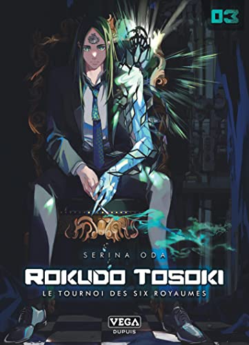 jaquette livre Rokudo Tosoki le Tournoi des six royaumes - Tome 3