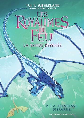 jaquette livre Les Royaumes De Feu - La Bande Dessinée Tome 2 - La Princesse Disparue