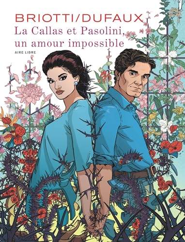 jaquette livre La Callas Et Pasolini, Un Amour Impossible