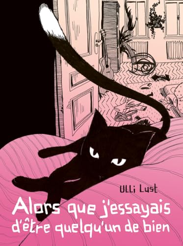 jaquette livre Alors Que J'essayais D'être Quelqu'un De Bien