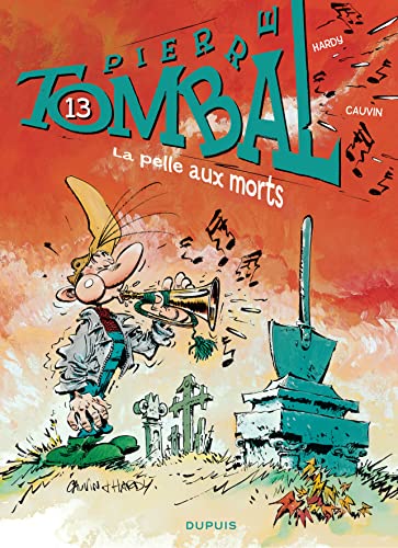 jaquette livre Pierre Tombal Tome 13 - La Pelle Aux Morts