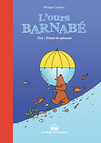 jaquette livre L'ours Barnabé Tome 16 - Trucs Et Astuces
