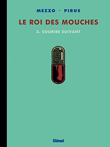 jaquette livre Le Roi Des Mouches Tome 3 - Sourire Suivant