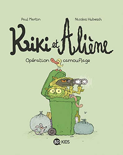 jaquette livre Kiki Et Aliène Tome 4 - Opération Camouflage