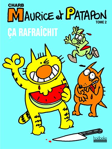 jaquette livre Maurice Et Patapon Tome 2 - Ca Rafraîchit