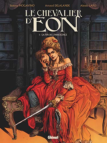 jaquette livre Le Chevalier D'eon Tome 1 - La Fin De L'innocence