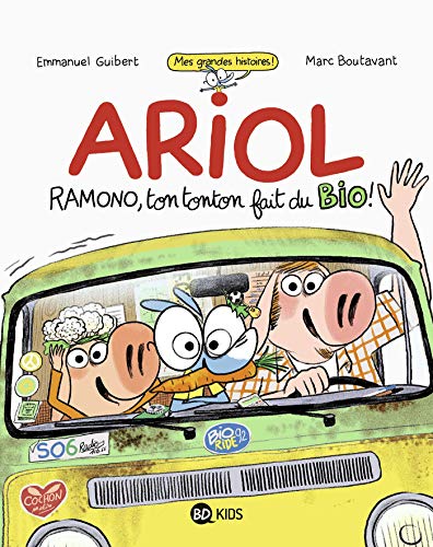 jaquette livre Ariol - Ramono, Ton Tonton Fait Du Bio !