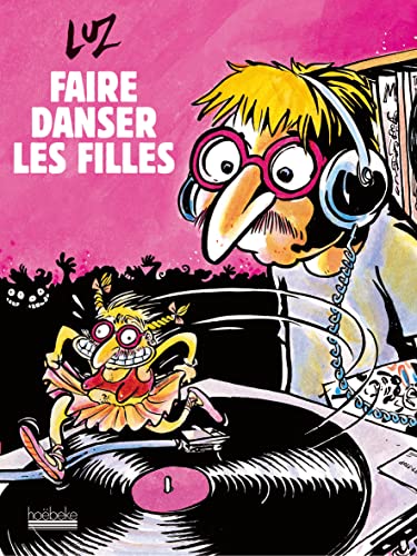 jaquette livre Faire Danser Les Filles