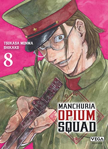 jaquette livre Manchuria Opium Squad - Tome 8