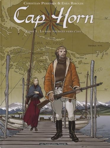 jaquette livre Cap Horn Tome 1 - La Baie Tournée Vers L'est