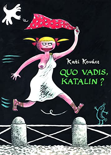 jaquette livre Quo Vadis, Katalin ?