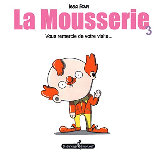 jaquette livre La Mousserie Tome 3 - Vous Remercie De Votre Visite