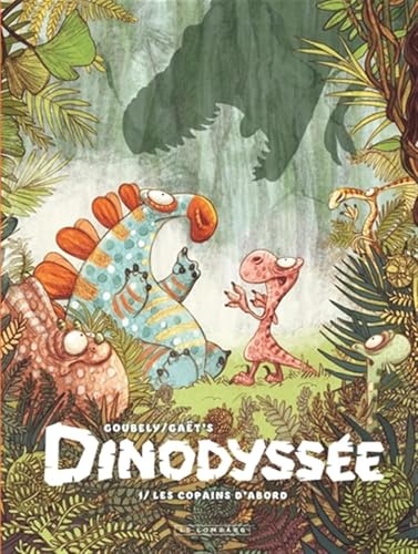 jaquette livre Dinodyssée Tome 1 - Les Copains D'abord