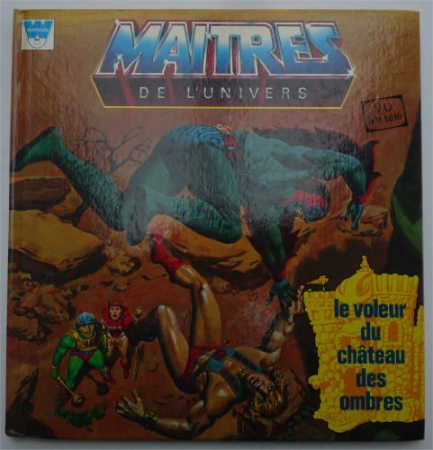 jaquette livre Maître De L'univers (Le Voleur Du Château Des Ombres)