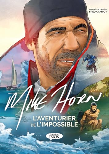 jaquette livre Mike Horn - L'aventurier De L'impossible