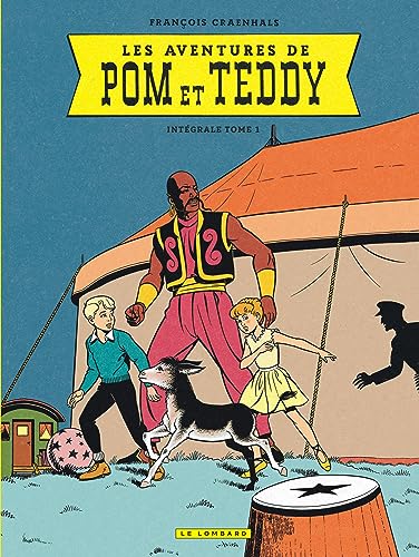 jaquette livre Les Aventures De Pom Et Teddy Intégrale Tome 1 - Pom Et Teddy - Les Nouvelles Aventures De Pom Et Teddy - Pom Et Teddy Mènent L'enquête : Le Talisman Noir