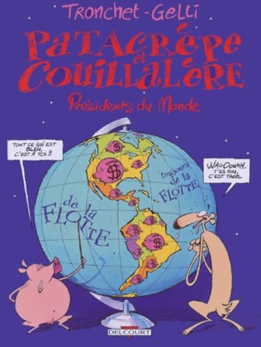 jaquette livre Patacrèpe Et Couillalère - Présidents Du Monde