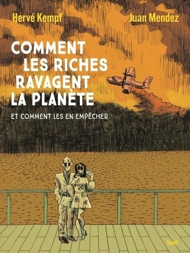 jaquette livre Comment Les Riches Ravagent La Planète