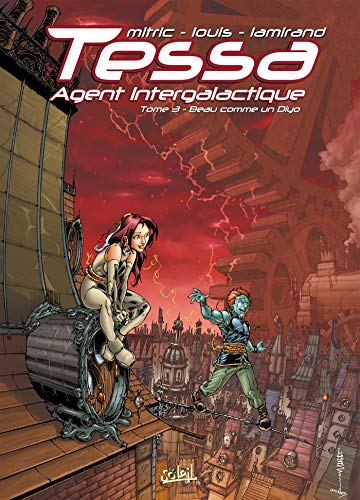 jaquette livre Tessa Agent Intergalactique Tome 3 - Beau Comme Un Diyo