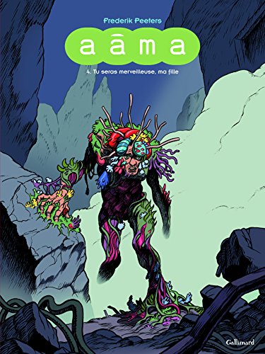 jaquette livre Aâma Tome 4 - Tu Seras Merveilleuse, Ma Fille