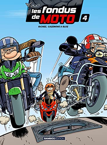 jaquette livre Les Fondus De Moto Tome 4
