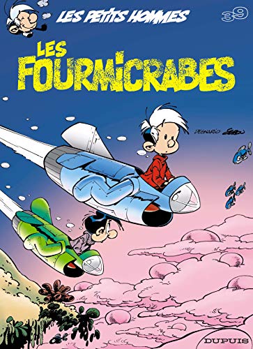 jaquette livre Les Petits Hommes Tome 39 - Les Fourmicrabes