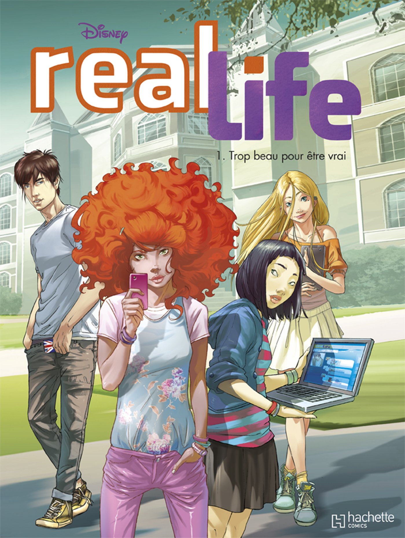 jaquette livre Real Life T1: Trop beau pour être vrai
