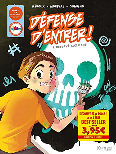 jaquette livre Défense D'entrer ! Tome 1 - Réservé Aux Gars - En Cadeau Un Accroche-Porte Exclusif Défense D'entrer !