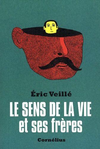 jaquette livre Le Sens De La Vie Et Ses Frères