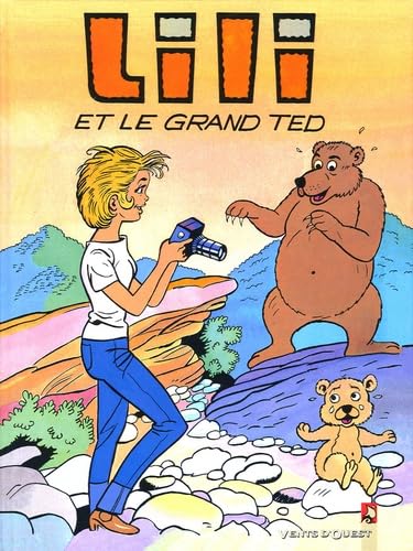 jaquette livre Lili Tome 26 - Lili Et Le Grand Ted