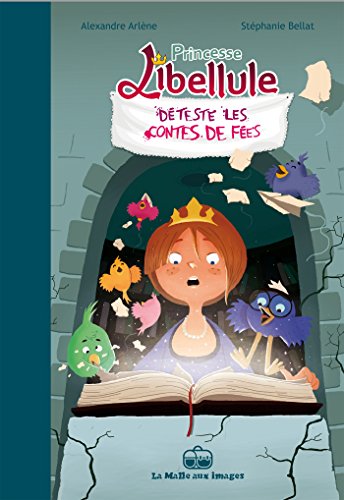 jaquette livre Princesse Libellule Tome 3 - Princesse Libellule Déteste Les Contes De Fées