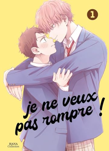 jaquette livre Je ne veux pas rompre ! - Tome 1