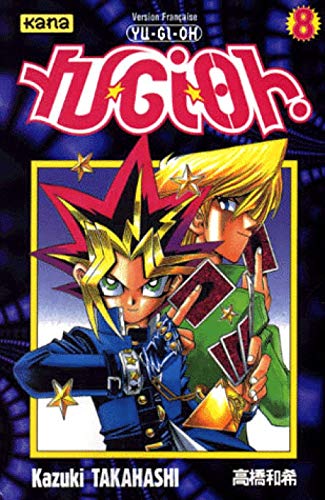jaquette livre Yu-Gi-Oh! - Tome 8 : Les jeux sont ouverts !!