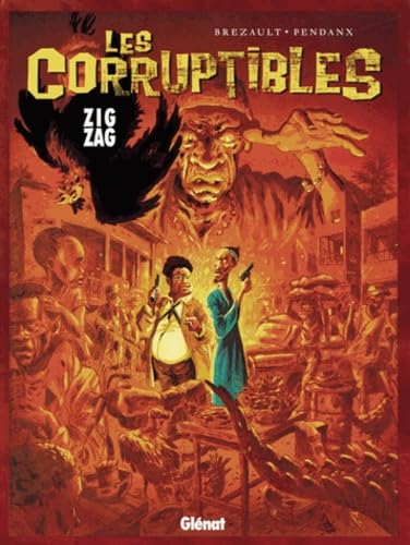 jaquette livre Les Corruptibles Tome 2 - Zigzag